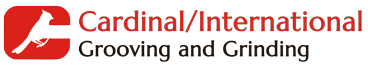 Welcome to the Team: Cardinal International Grooving and Grinding